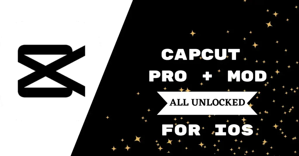 Capcut pro for IOS
