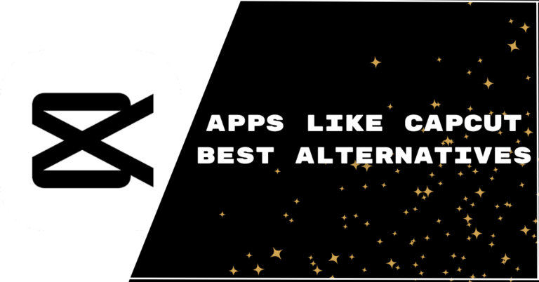 Apps Like CapCut: Best Alternatives