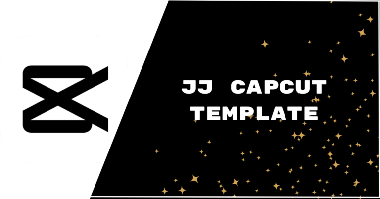 New Trend JJ CapCut Template Link 2023