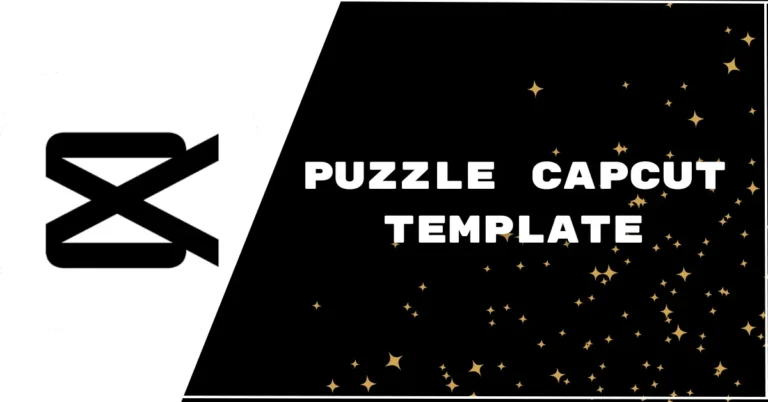 Puzzle CapCut Template Link 2023