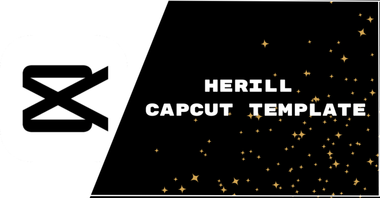 Herill Capcut template links featured image