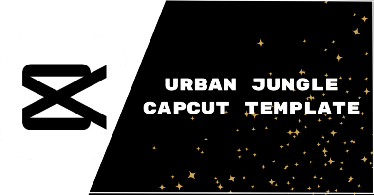 Urban Jungle Capcut template featured image