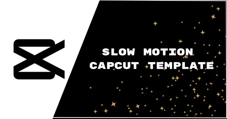 slow motion capcut template links featured image