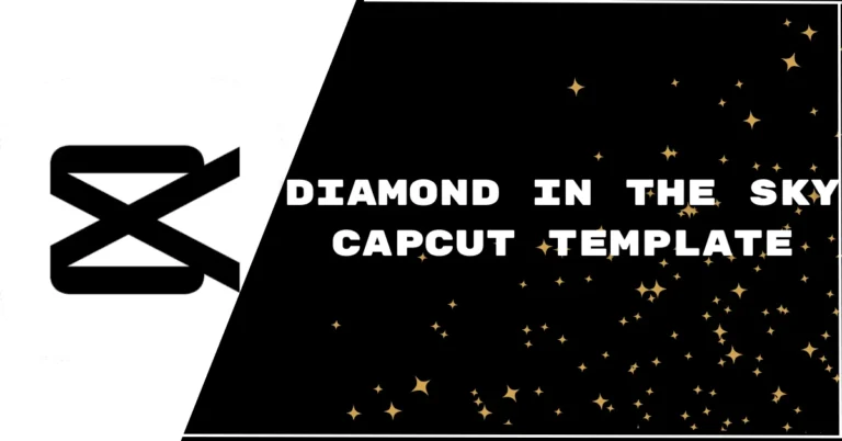 Diamond in the sky lyrics capcut template