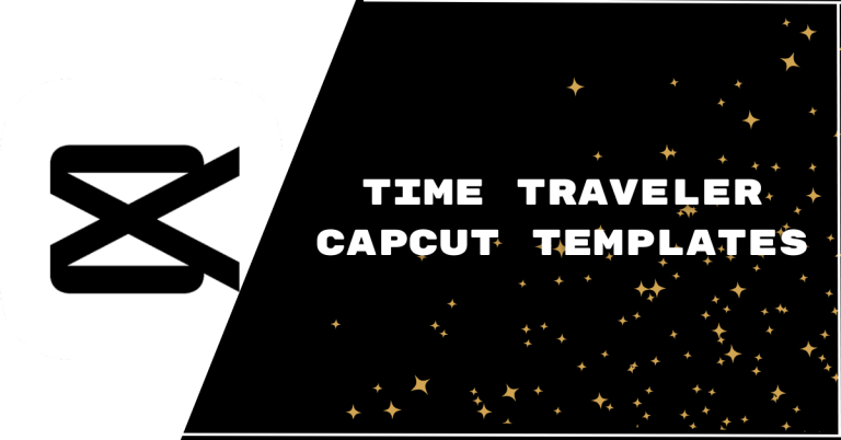 Time travel capcut template featured image